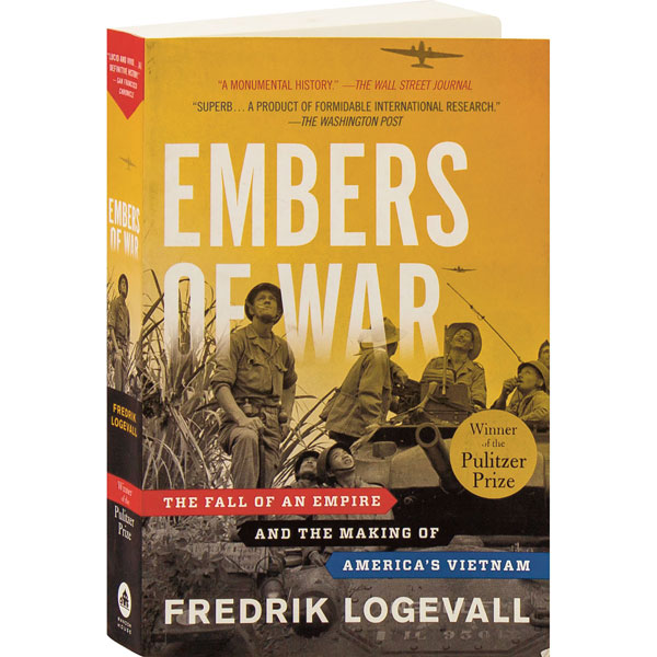 Embers Of War by Fredrik Logevall