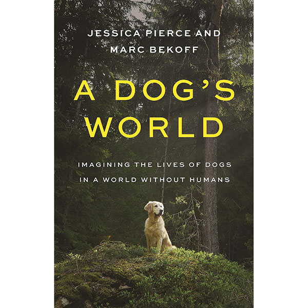 A Dog's World | Daedalus Books